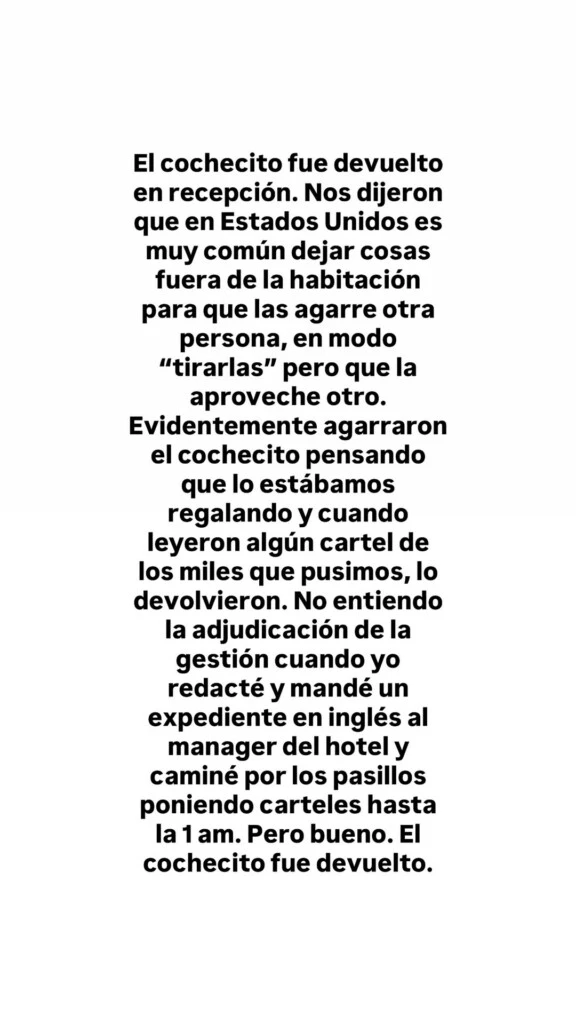 “No entiendo la adjudicación con la gestión cuando yo redacté un expediente en inglés para el gerente del hotel y caminé por los pasillos poniendo carteles hasta la una de la mañana. Pero bueno, el cochecito apareció”, bromeó.