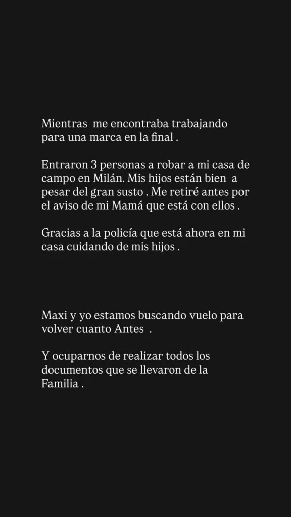 A través de sus historias de Instagram, Wanda relató lo ocurrido y confirmó que el robo sucedió mientras ella se encontraba en Estados Unidos.